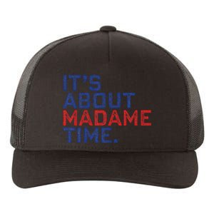 Retro Its About Madam Time Funny ItS About Madam Time Yupoong Adult 5-Panel Trucker Hat