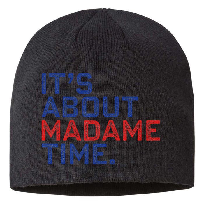 Retro Its About Madam Time Funny ItS About Madam Time Sustainable Beanie