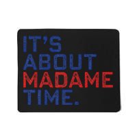 Retro Its About Madam Time Funny ItS About Madam Time Mousepad