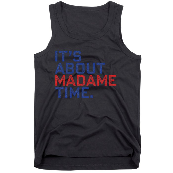 Retro Its About Madam Time Funny ItS About Madam Time Tank Top