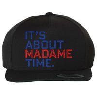 Retro Its About Madam Time Funny ItS About Madam Time Wool Snapback Cap