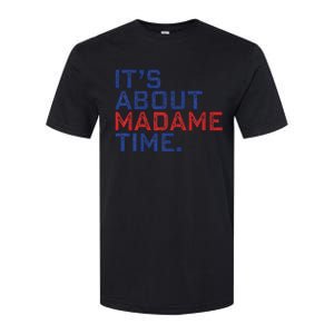 Retro Its About Madam Time Funny ItS About Madam Time Softstyle CVC T-Shirt