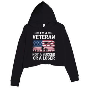 Retro IM A Veteran Not A Sucker Or A Loser Veterans Day Crop Fleece Hoodie