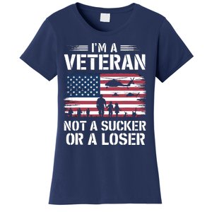 Retro IM A Veteran Not A Sucker Or A Loser Veterans Day Women's T-Shirt