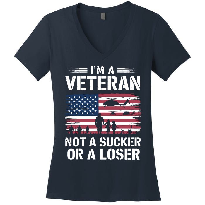 Retro IM A Veteran Not A Sucker Or A Loser Veterans Day Women's V-Neck T-Shirt