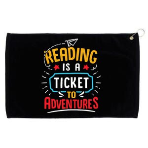 Reading Is A Ticket To Adventures Book Lover Gift & Reading Grommeted Golf Towel