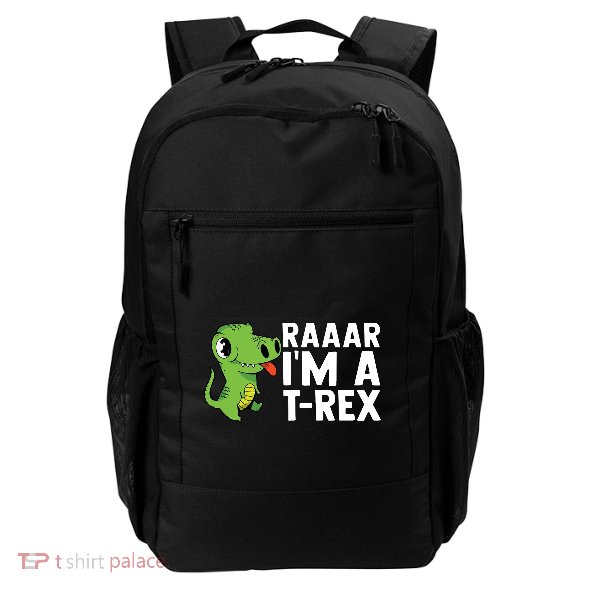 Raar I'm A T Rex Cute Funny Dinosaur Backpack