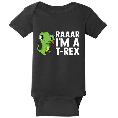 Raar I'm A T Rex Cute Funny Dinosaur Baby Bodysuit
