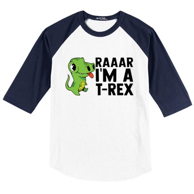 Raar I'm A T Rex Cute Funny Dinosaur Baseball Sleeve Shirt