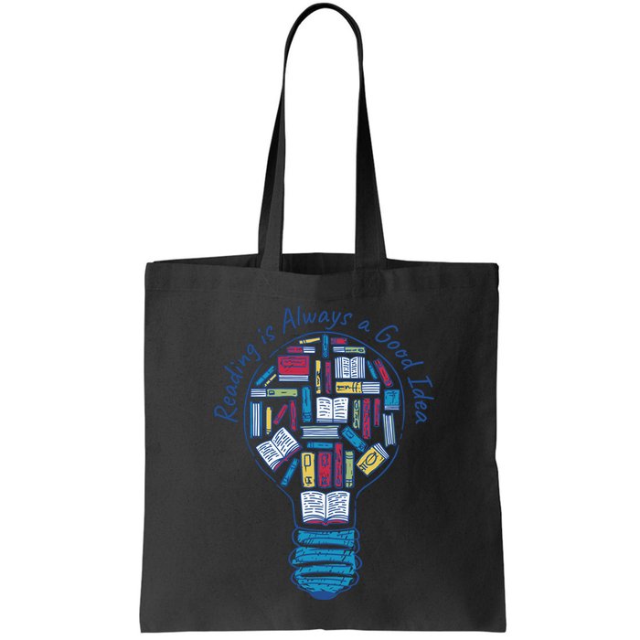Reading Is Always A Good Idea Lightbulb Bag