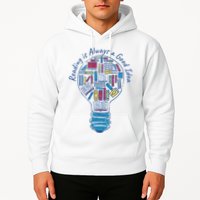 Reading Is Always A Good Idea Lightbulb Hoodie