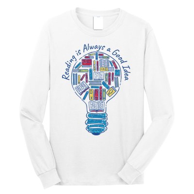 Reading Is Always A Good Idea Lightbulb Long Sleeve Shirt