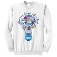 Reading Is Always A Good Idea Lightbulb Sweatshirt