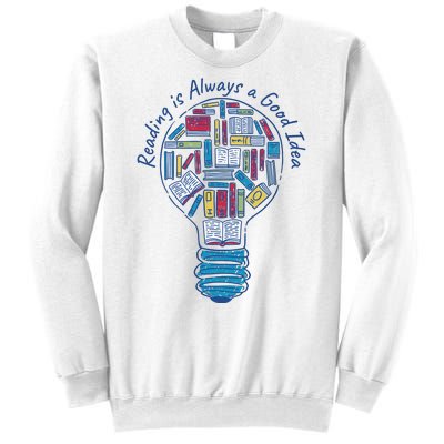 Reading Is Always A Good Idea Lightbulb Sweatshirt