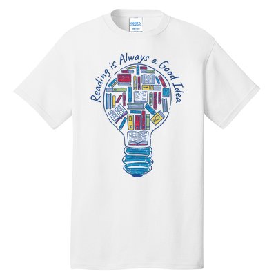 Reading Is Always A Good Idea Lightbulb Tall T-Shirt