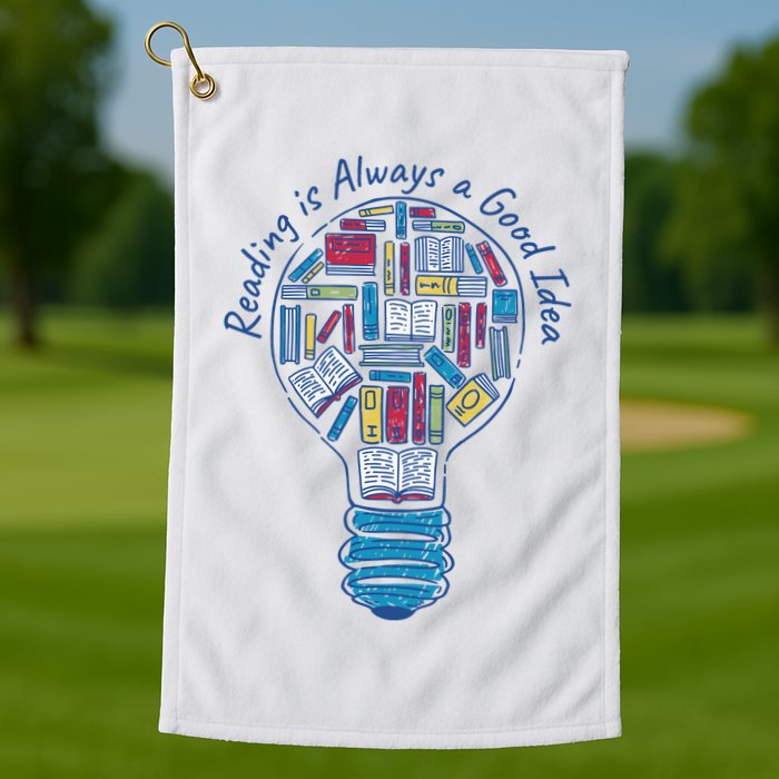 Reading Is Always A Good Idea Lightbulb Golf Towel