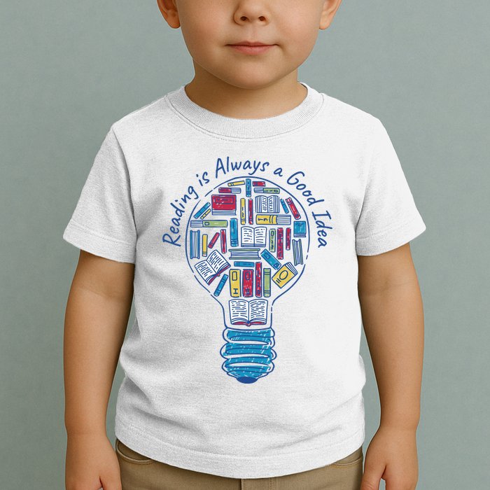 Reading Is Always A Good Idea Lightbulb Toddler T-Shirt
