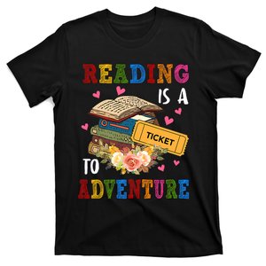 Reading Is A Ticket To Adventure Reading Day Reading Lover Read Across America T-Shirt