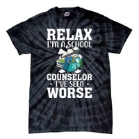 Relax Im A School Counselor Ive Seen Worse Counseling Tie-Dye T-Shirt