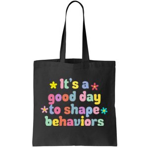 Retro It's A Good Day To Shape Behaviors Tote Bag