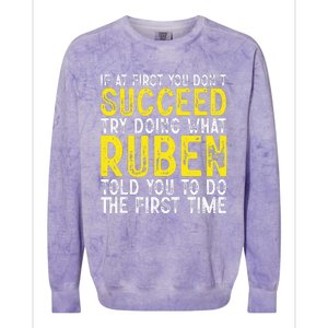 Ruben If At First You DonT Succeed Colorblast Crewneck Sweatshirt