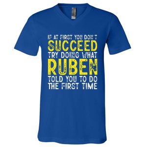 Ruben If At First You DonT Succeed V-Neck T-Shirt