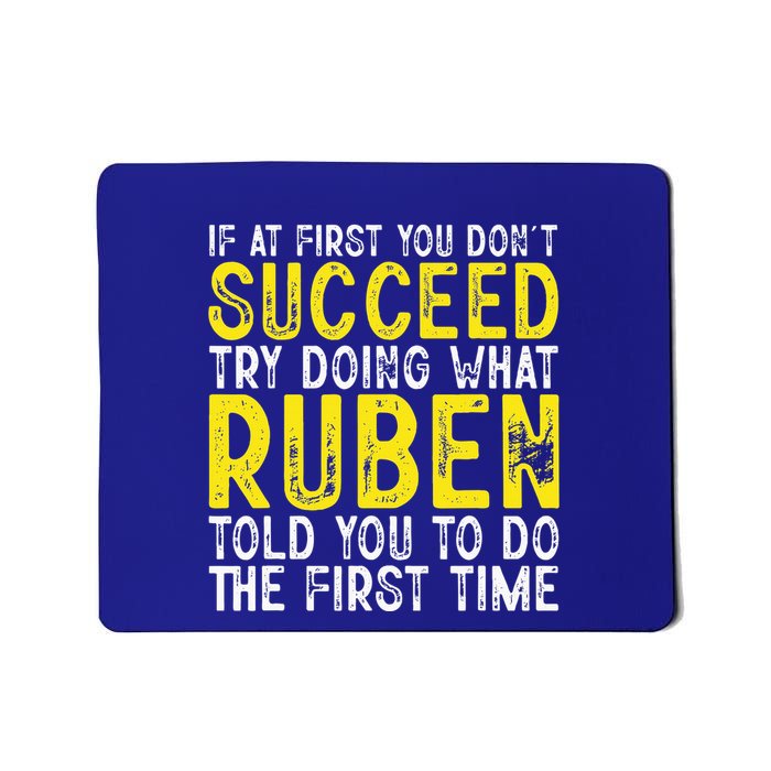 Ruben If At First You DonT Succeed Mousepad