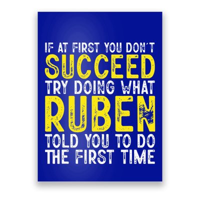 Ruben If At First You DonT Succeed Poster