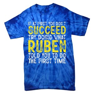 Ruben If At First You DonT Succeed Tie-Dye T-Shirt