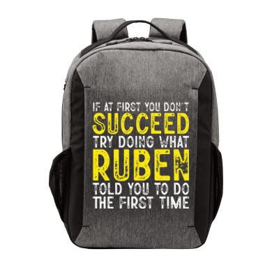 Ruben If At First You DonT Succeed Vector Backpack