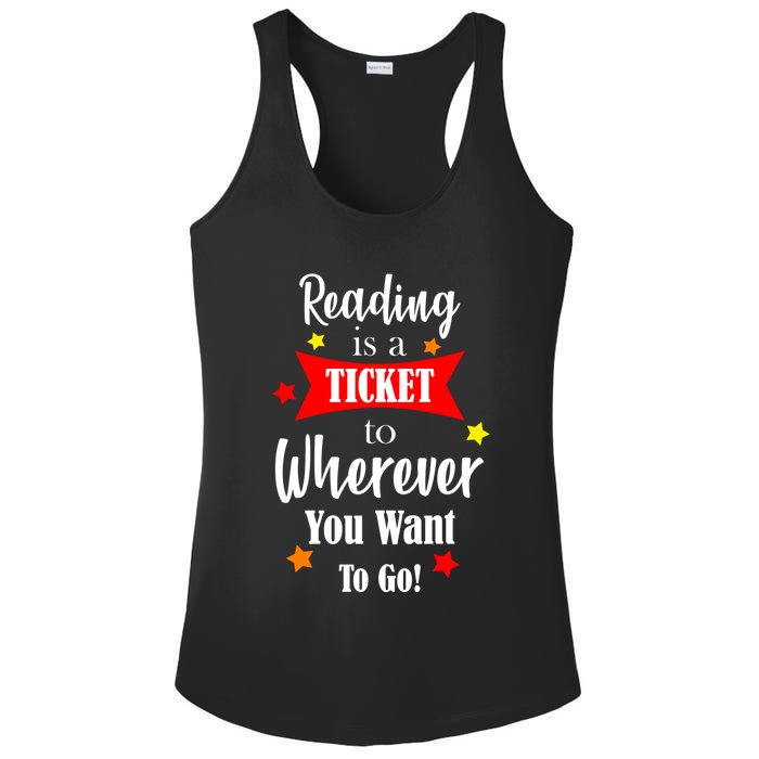 Reading Is A Ticket To Where Ever You Want To Go Ladies PosiCharge Competitor Racerback Tank