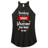 Reading Is A Ticket To Where Ever You Want To Go Women's Perfect Tri Rocker Tank