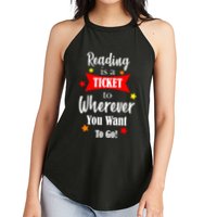 Reading Is A Ticket To Where Ever You Want To Go Women's Perfect Tri Rocker Tank