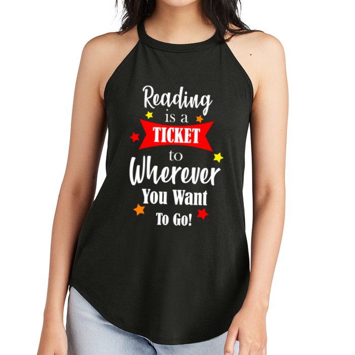 Reading Is A Ticket To Where Ever You Want To Go Women's Perfect Tri Rocker Tank
