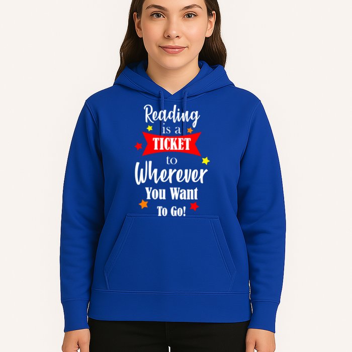 Reading Is A Ticket To Where Ever You Want To Go Hoodie