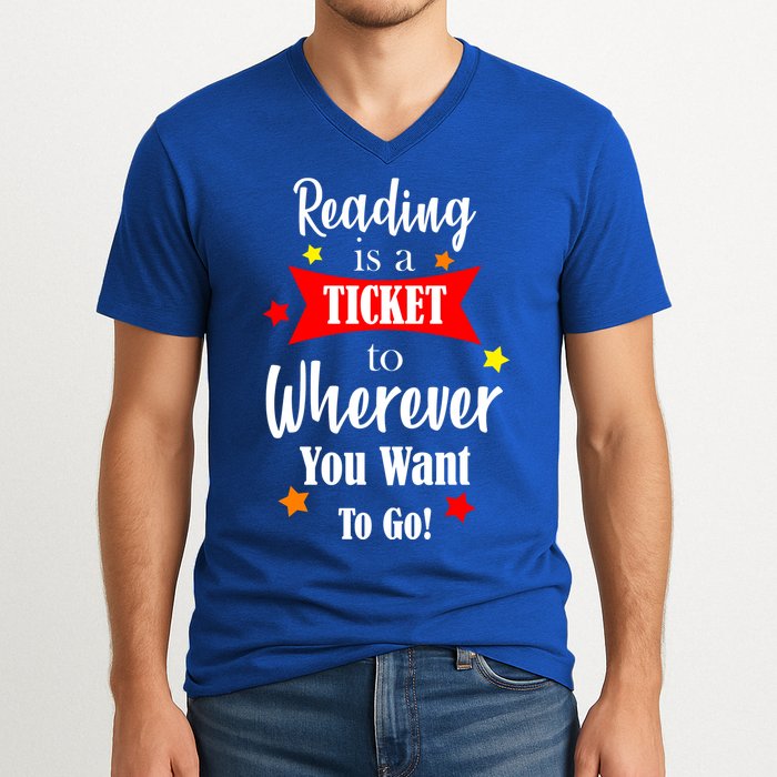 Reading Is A Ticket To Where Ever You Want To Go V-Neck T-Shirt