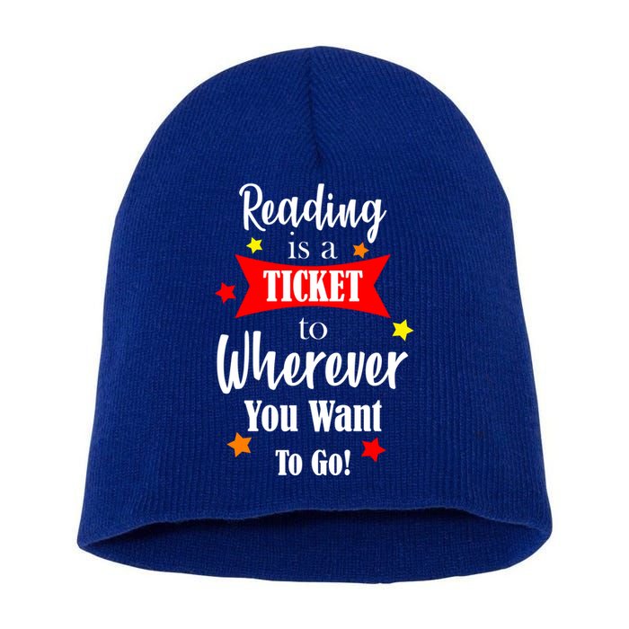 Reading Is A Ticket To Where Ever You Want To Go Short Acrylic Beanie
