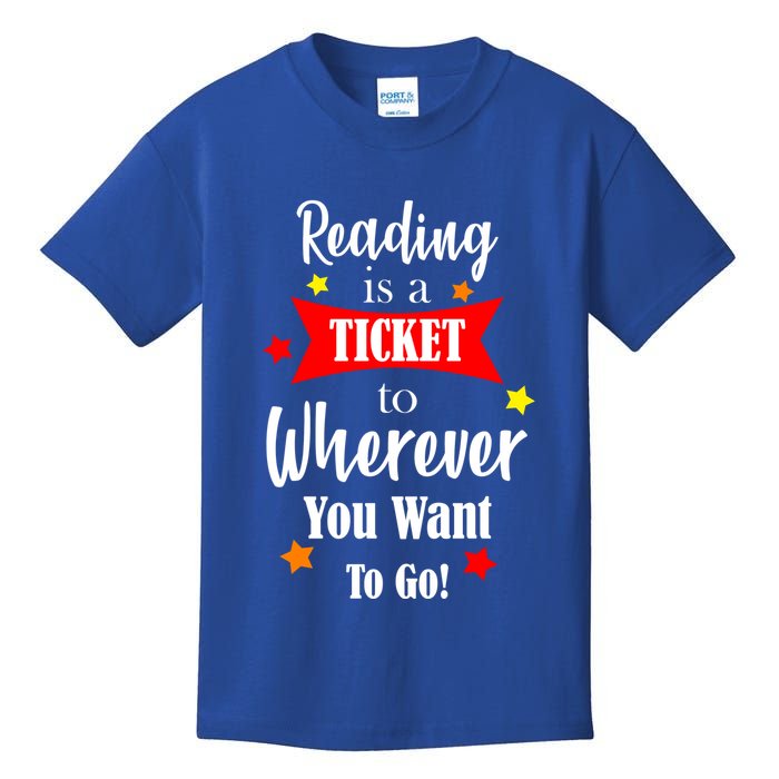 Reading Is A Ticket To Where Ever You Want To Go Kids T-Shirt