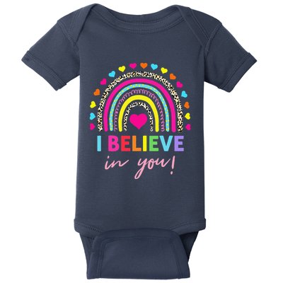 Rainbow I Believe In You Teacher Testing Day Gifts Baby Bodysuit