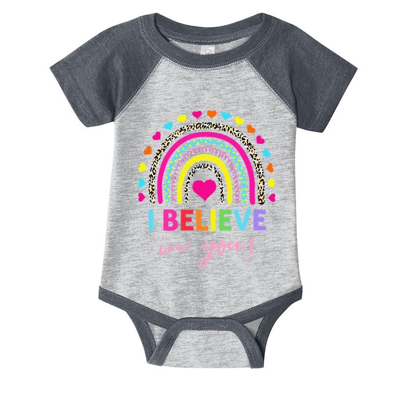 Rainbow I Believe In You Teacher Testing Day Gifts Infant Baby Jersey Bodysuit