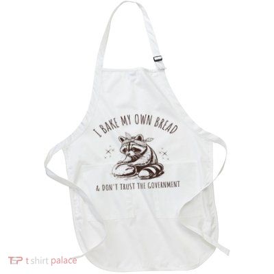 Raccoon I Bake My Own Bread & Don't Trust The Government Full-Length Apron With Pockets