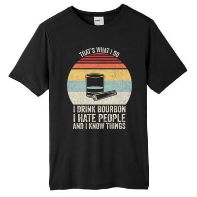 Retro I Bourbon I Hate People And I Know Things Great Gift Tall Fusion ChromaSoft Performance T-Shirt