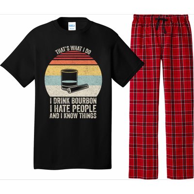 Retro I Bourbon I Hate People And I Know Things Great Gift Pajama Set