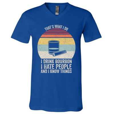 Retro I Bourbon I Hate People And I Know Things Great Gift V-Neck T-Shirt