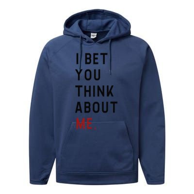 Retro I Bet You Think About Me Meaning I Knew U Were Trouble Performance Fleece Hoodie