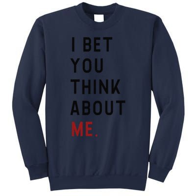 Retro I Bet You Think About Me Meaning I Knew U Were Trouble Sweatshirt