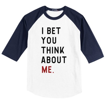 Retro I Bet You Think About Me Meaning I Knew U Were Trouble Baseball Sleeve Shirt