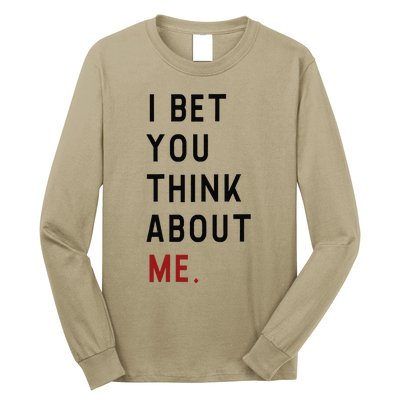 Retro I Bet You Think About Me Meaning I Knew U Were Trouble Long Sleeve Shirt