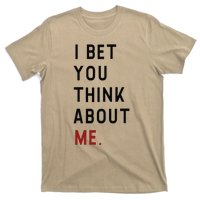 Retro I Bet You Think About Me Meaning I Knew U Were Trouble T-Shirt