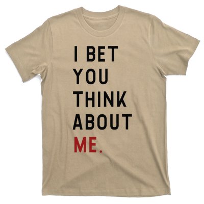 Retro I Bet You Think About Me Meaning I Knew U Were Trouble T-Shirt